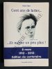 CENT ANS DE LUTTES.ET MEME UN PEU PLUS! CHRONIQUE FEMINISTE 8 MARS 1910-2010 EDITION DU CENTENAIRE. ODILE GLINEL