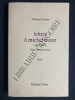 LETTRES A MICHEL BUTOR (1956-1967)-TOME 1. GEORGES PERROS