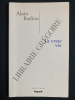 LA VRAIE VIE. ALAIN BADIOU