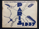 EXPOSITION INTERNATIONALE ARTS ET TECHNIQUES PARIS 1937-LES PLUS BELLES VUES DE L'EXPOSITION. 