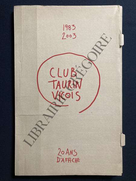 CLUB TAURIN VICOIS-1983-2003 20 ANS D'AFFICHE. 