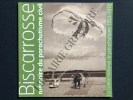 BISCAROSSE MEMOIRE DU PARACHUTISME CIVIL LE CENTRE NATIONAL DE PARACHUTISME 1953-1972. COLLECTIF