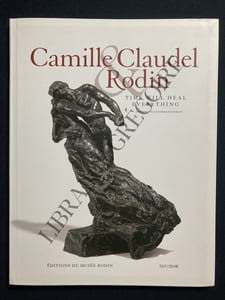 CAMILLE CLAUDEL & RODIN TIME WILL HEAL EVERYTHING