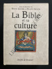 LA BIBLE ET SA CULTURE-2 VOLUMES. MICHEL QUESNEL-PHILIPPE GRUSON (SOUS LA DIRECTION DE)