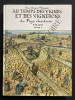 AU TEMPS DES VIGNES ET DES VIGNERONS DU PAYS CHARTRAIN 840-1920-TOME 1. JEAN-JACQUES FRANCOIS
