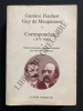 GUSTAVE FLAUBERT-GUY DE MAUPASSANT-CORRESPONDANCE (1873-1880). GUSTAVE FLAUBERT-GUY DE MAUPASSANT-SYLVAIN KERANDOUX (EDITION PRESENTEE, ETABLIE ET ...