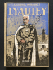 LE MARECHAL LYAUTEY. CH BUGNET