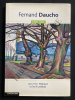 FERNAND DAUCHO 1898-1982. JEAN-MARC MICHAUD-RENE LE BIHAN