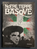 NOTRE TERRE BASQUE. EUGENE GOYHENECHE