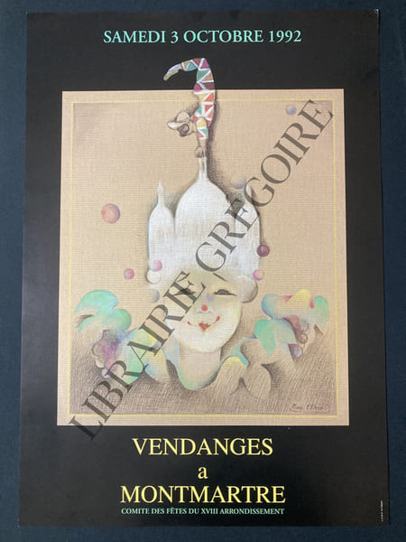 AFFICHE-PIERRE ETAIX-VENDANGES A MONTMARTRE-SAMEDI 3 OCTOBRE 1992. 