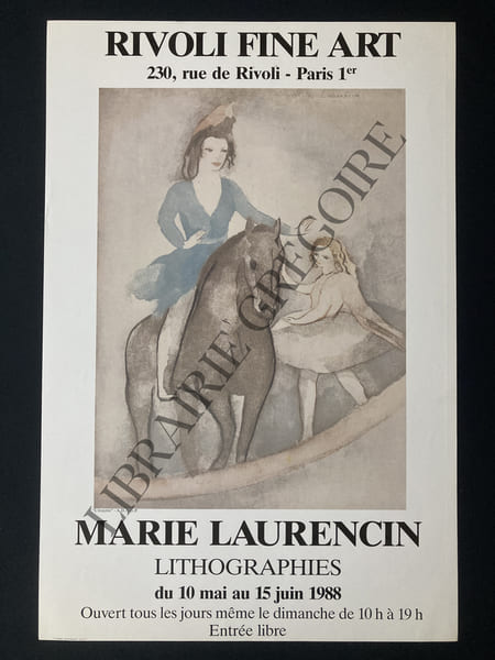 AFFICHE-MARIE LAURENCIN-LITHOGRAPHIES-DU 10 MAI AU 15 JUIN 1988-RIVOLI FINE ART. MARIE LAURENCIN