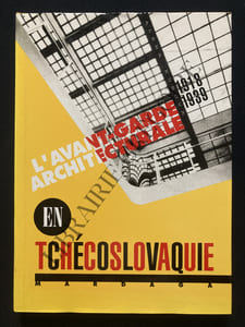 L'AVANT-GARDE ARCHITECTURALE EN TCHECOSLOVAQUIE 1918 1939