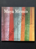 MAYA MEMIN Gravures 1985-2005. DANIELLE ROBERT-GUEDON-JEAN-MARC HUITOREL-YVES BERGERET