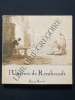L'UNIVERS DE REMBRANDT. HENRY BONNIER
