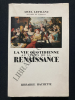 LA VIE QUOTIDIENNE AU TEMPS DE LA RENAISSANCE. ABEL LEFRANC