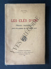 LES CLES D'OR Histoire merveilleuse pour les gosses de six à cent ans. PAUL GSELL