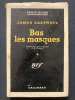 BAS LES MASQUES (DEADLINE). JAMES EASTWOOD