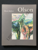 CATALOGUE EXPOSITION OLSON DANS LA LUMIERE DU NORD-FONDATION DINA VIERNY-MUSEE MAILLOL-15 NOVEMBRE 2001-14 JANVIER 2002. BENGT OLSON-DINA ...