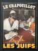 LE CRAPOUILLOT-NOUVELLE SERIE N°80-LES JUIFS. 