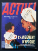 ACTUEL-N°121 ET 122-JUILLET ET AOUT 1989-CHANGEMENT D'EPOQUE. 