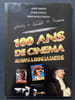 100 ANS DE CINEMA AU MANS ET DANS LA SARTHE. ANNIE HAMELIN-ROGER NOISEAU-PIERRE-MICHEL ROBINEAU