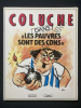 COLUCHE DANS "LES PAUVRES SONT DES CONS"-ROMAN-PHOTO EXTRAIT DE CHARLIE HEBDO. COLUCHE