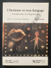L'HOMME ET SON LANGAGE INTRODUCTION A LA LINGUISTIQUE. FRED POCHE