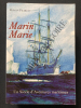 MARIN MARIE Un Siècle d'Aventures maritimes. ROMAN PETROFF