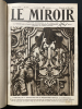 LE MIROIR-RELIURE-DU N°181 (13 MAI 1917) AU N°228 (7 AVRIL 1918)-48 NUMEROS. 