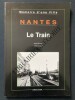 NANTES LE TRAIN. JEAN BERNARD-JACQUES SIGOT