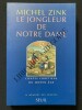LE JONGLEUR DE NOTRE DAME Contes chrétiens du Moyen-Age. MICHEL ZINK