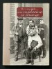IL Y A UN SIECLE. UNE MEDECINE SI ETRANGE. JAMES EVEILLARD-PATRICK HUCHET