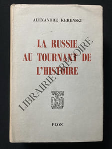 LA RUSSIE AU TOURNANT DE L'HISTOIRE