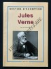 JULES VERNE De Nantes à Amiens. HENRI DE GRANDMAISON