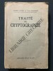 TRAITE DE CRYPTOGRAPHIE. ANDRE LANGE-E.-A. SOUDART