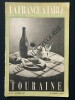 LA FRANCE A TABLE-N°20-OCTOBRE 1949-TOURAINE. 