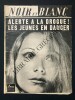 NOIR ET BLANC-N°1253-DU 3 AU 9 AVRIL 1969. 