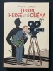 TINTIN, HERGE ET LE CINEMA. PHILIPPE LOMBARD