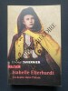 ISABELLE EBERHARDT Un destin dans l'islam. TIFFANY TAVERNIER