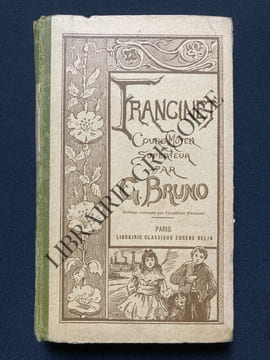 FRANCINET-LIVRE DE LECTURE COURANTE-COURS MOYEN ET SUPERIEUR. G. BRUNO