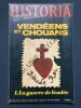 HISTORIA SPECIAL-N°409 BIS-VENDEE ET CHOUANS-1-LA GUERRE DE VENDEE. 