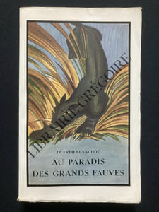 AU PARADIS DES GRANDS FAUVES
