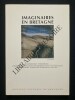 IMAGINAIRES EN BRETAGNE-APPROCHES ETHNOLOGIQUES DES REPRESENTATIONS CONTEMPORAINES-BIBLIOGRAPHIE: ETHNOLOGIE EN BRETAGNE, 1980-1990. YVES DEFRANCE ...
