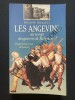 LES ANGEVINS AU TEMPS DES GUERRES DE RELIGION D'après le journal de Louvet. PHILIPPE TOURAULT
