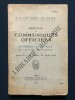 LA GRANDE GUERRE-RECUEIL DES COMMUNIQUES OFFICIELS DES GOUVERNEMENTS ET ETATS-MAJORS DE TOUS LES BELLIGERANTS-SERIE I 26 JUILLET-14 AOUT 1914. 