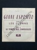 DISQUE 45 TOURS-LES CLOWNS-LE TEMPS DES FIANCAILLES	. GIANI ESPOSITO