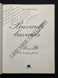 BUVARDS BAVARDS MEMOIRES DU TEMPS PASSE