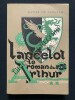 LANCELOT LE ROMAN DU ROI ARTHUR	. XAVIER DE LANGLAIS