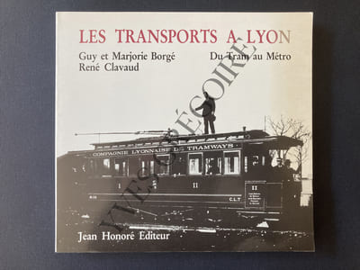 LES TRANSPORTS A LYON DU TRAM AU METRO