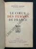 LE COEUR DES FEMMES DE FRANCE Extraits de la chronique de la Grande Guerre (1914-1920)	. MAURICE BARRES	